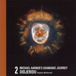 Michael Harner Didjeridu for the Shamanic Journey 2