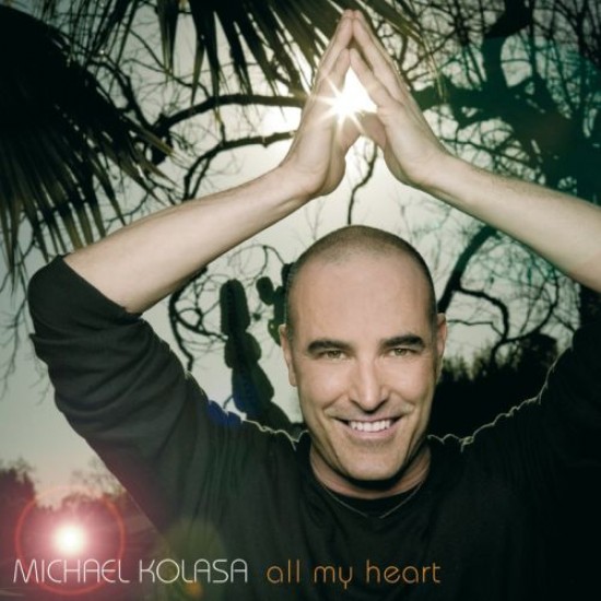 Michael Kolasa All My Heart