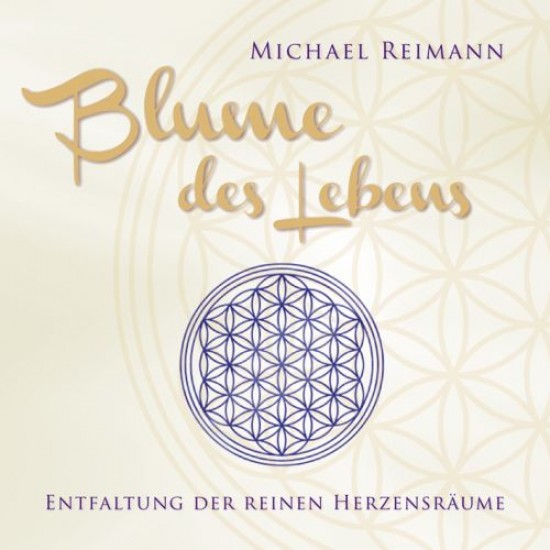 Michael Reimann Die Blume des Lebens
