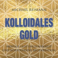 Michael Reimann Kolloidales Gold 423Hz
