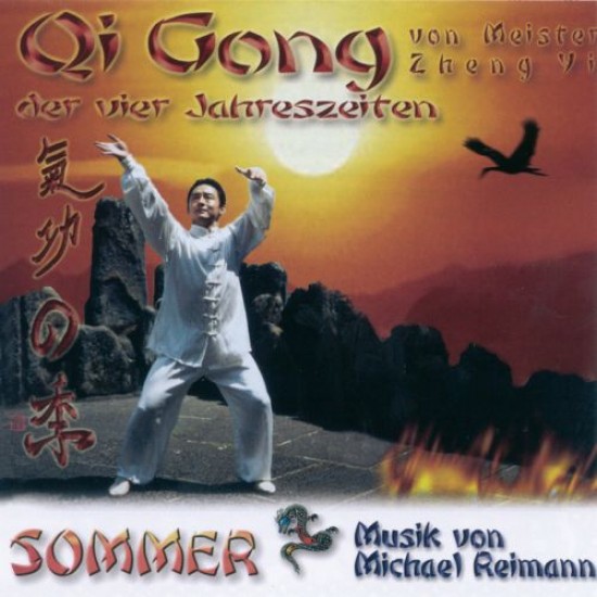 Michael Reimann - Meister Zheng Yi Qi Gong der vier Jahreszeiten - Sommer
