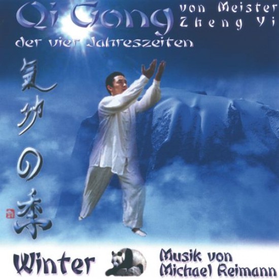 Michael Reimann - Meister Zheng Yi Qi Gong der vier Jahreszeiten - Winter