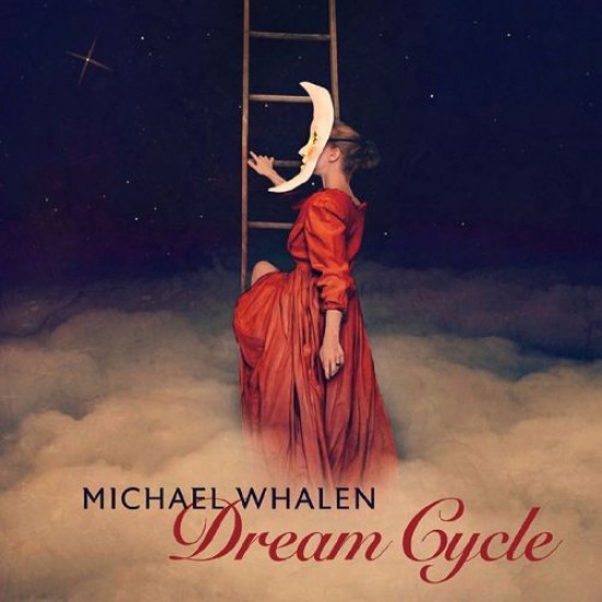 Michael Whalen Dream Cycle