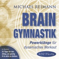 Michael Reimann Brain Gymnastik (432Hz)