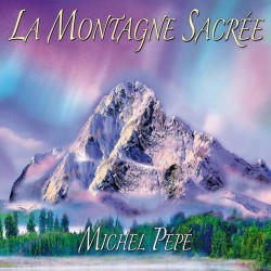 Michel Pepe La Montagne Sacrée