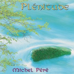 Michel Pepe Plenitude