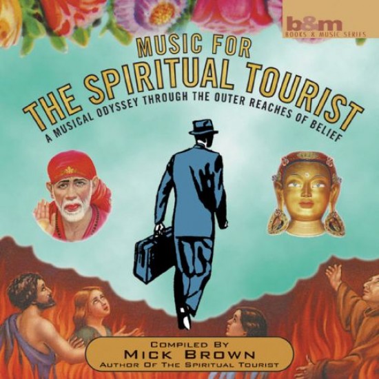Mick Brown Music for the Spiritual Tourist