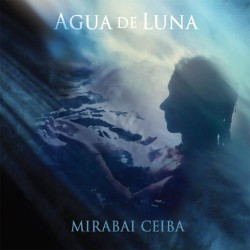 Mirabai Ceiba Agua de Luna