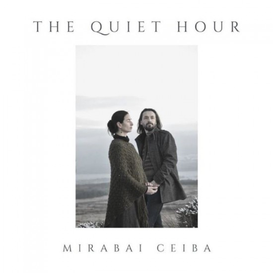 Mirabai Ceiba The Quiet Hour