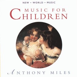 Music For Children Anthony Miles