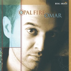 Omar Opal Fire