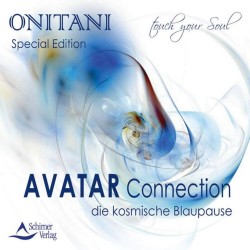 ONITANI Seelen-Musik Avatar Connection Die kosmische Blaupause