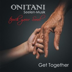 ONITANI Seelen-Musik Get Together
