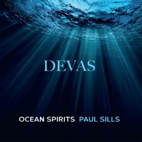 Paul Sills Devas 2 - Ocean Spirits