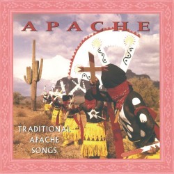 Philip Cassadore Apache - Traditional Apache Songs