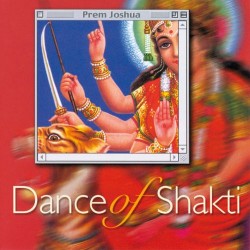 Prem Joshua Dance of Shakti