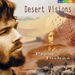 Prem Joshua Desert Visions
