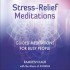 Ramdesh Kaur Stress Relief Meditations
