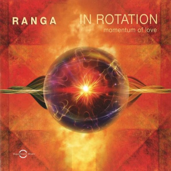 Ranga In Rotation - Momentum of Love