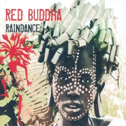 Red Buddha Raindance