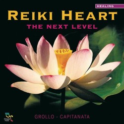 Reiki Heart The Next Level Grollo and Capitanata