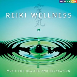 Various Artists (New Earth Records) Reiki Wellness