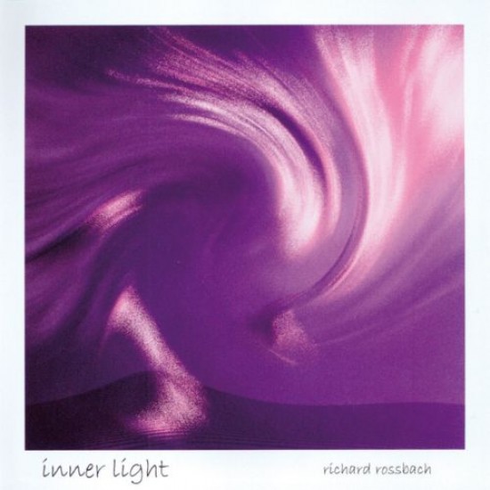 Richard Rossbach Inner Light