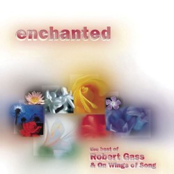 Robert Gass Enchanted