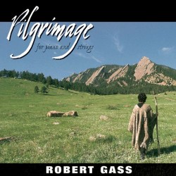 Robert Gass Pilgrimage