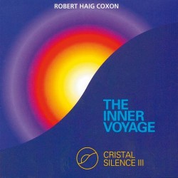 Robert Haig Coxon The Inner Voyage - Crystal Silence 3