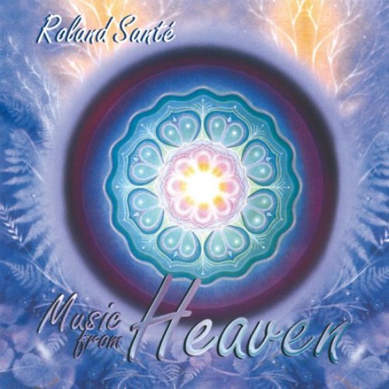 Roland Sante Music from Heaven