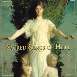 Various Artists (Valley Entertainment) Sacred Songs of Hope