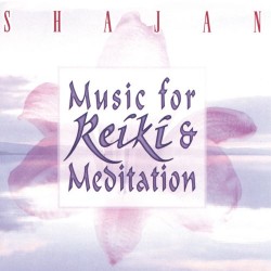 Shajan Music for Reiki & Meditation