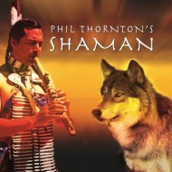 Shaman Phil Thornton