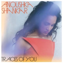 Shankar, Anoushka Traces Of You