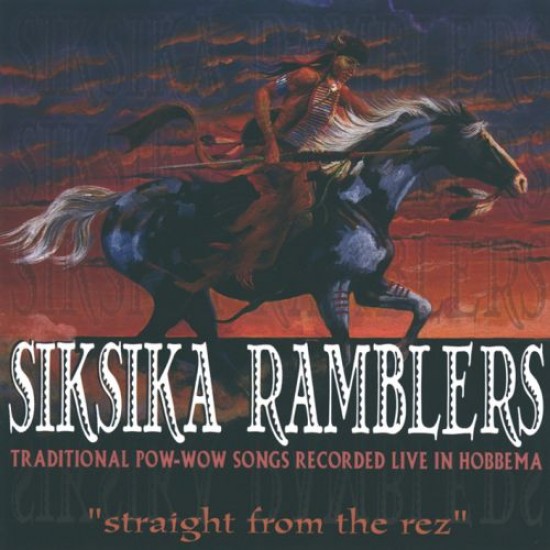 Siksika Ramblers Straight from the Rez