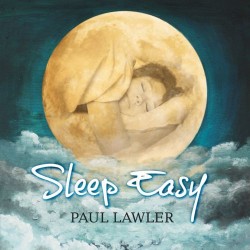 Sleep Easy Paul Lawler