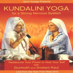 Snatam Kaur Kundalini Yoga for a Strong Nervous System DVD