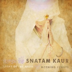 Snatam Kaur Light of the Naam Morning Chants