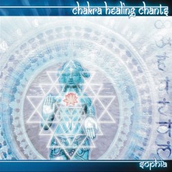 Sophia Chakra Healing Chants