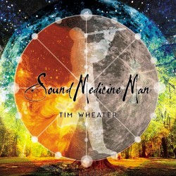 Sound Medicine Man Tim Wheater