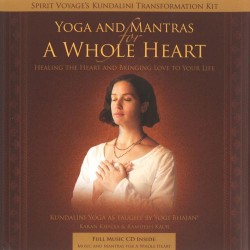 Spirit Voyage´s Kundalini Transformation Kit Yoga and Mantras for A Whole Heart (Buch+CD)