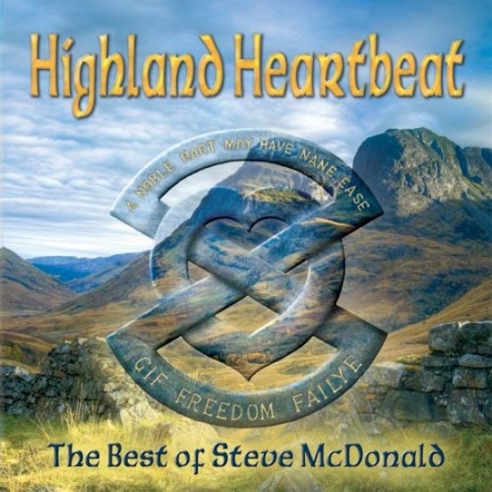 Steve McDonald Highland Heartbeat - The Best of Steve McDonald