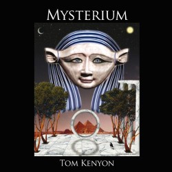 Tom Kenyon Mysterium