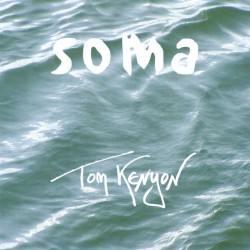 Tom Kenyon Soma