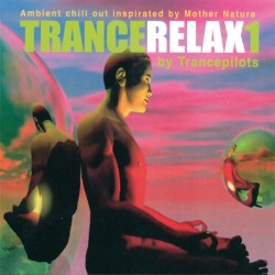 Trancepilots TranceRelax Vol. 1