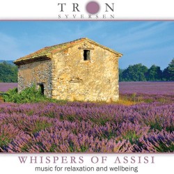 Tron Syversen Whispers of Assisi