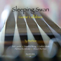 Ty Burhoe Sleeping Swan - Guitar Lullabies