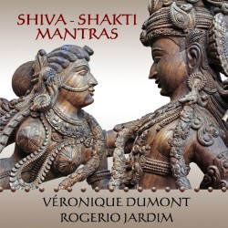 Veronique Dumont Shiva Shakti Mantras