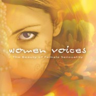 Women Voices the beauty of female sensuality